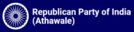 REPUBLICAN PARTY OF INDIA (ATHAWALE)